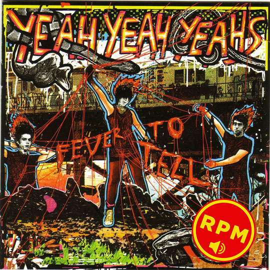 Yeah Yeah Yeahs Fever To Tell