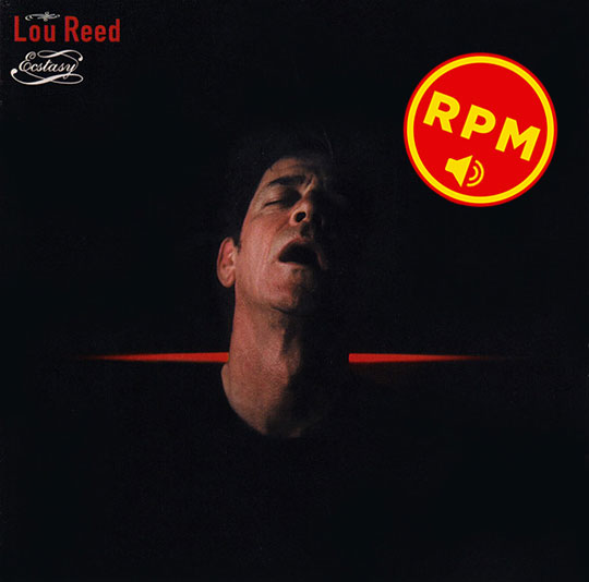 Ecstasy Lou Reed