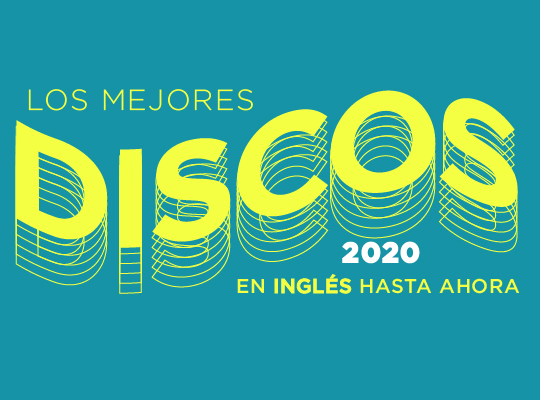 Discos en Inglés 2020 Hasta Ahora