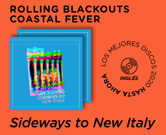 Rolling Blackouts Coastal Fever Sideways to New Italy