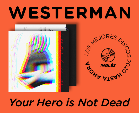 Westerman Your Hero is Not Dead