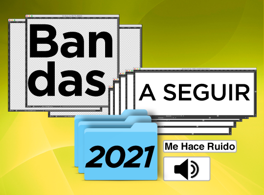 bandas a seguir 2021