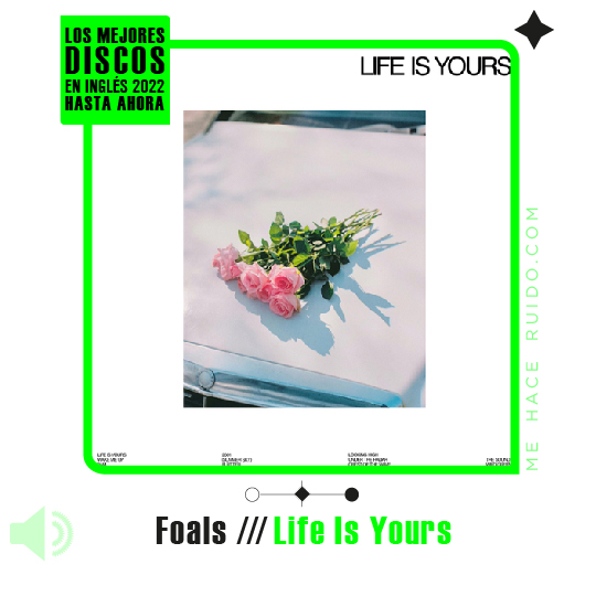 foals life is yours