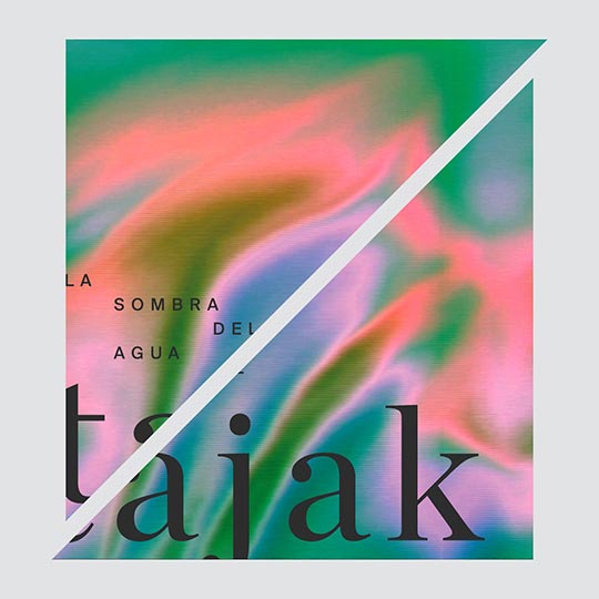 Tajak La Sombra del Agua