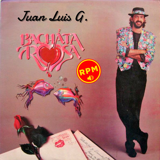 Bachata Rosa Juan Luis Guerra