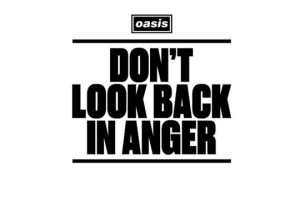 oasis dont look back in anger documentary